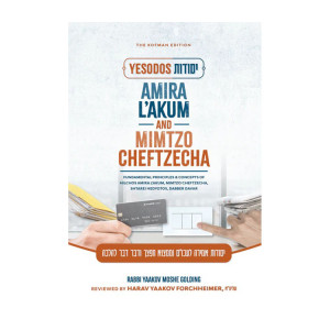 Yesodos Amira L'akum and Mimtzo Cheftzecha
