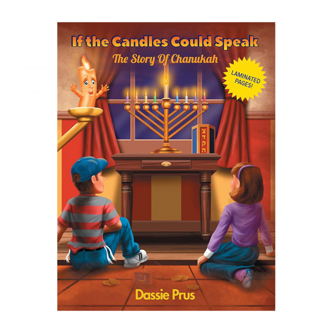 If the Chanukah Candles Could Speak