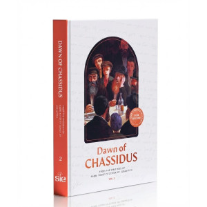 Dawn of Chassidus Volume 2