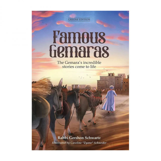 Famous Gemaras - The Gemara's incredible stories come to life  