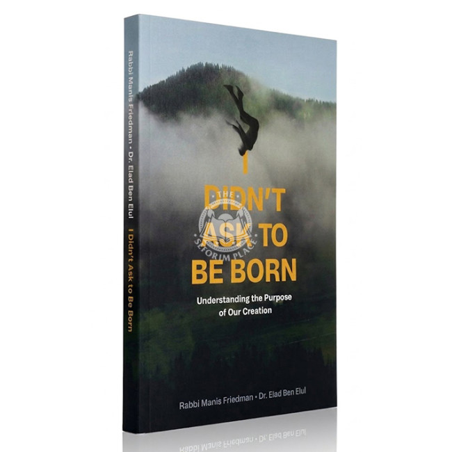 I Didn't Ask to Be Born