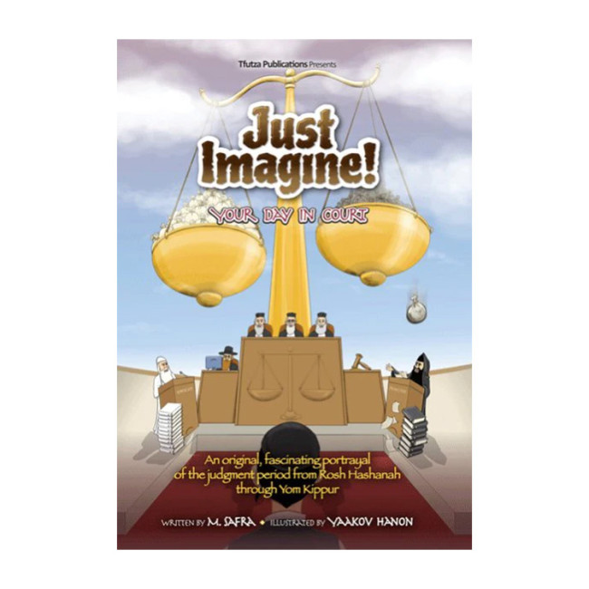 Just Imagine! Your Day in Court