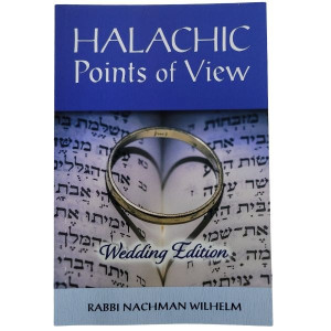 Halachic Points of View Wedding Edition