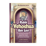 The Amoraim Series Rabbi Yehoshua Ben Levi Volume 5