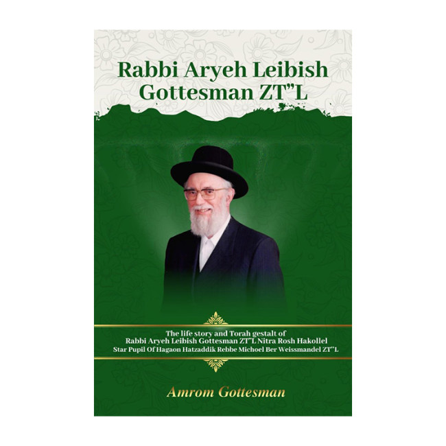 Rabbi Aryeh Leibish Gottesman ZT”L