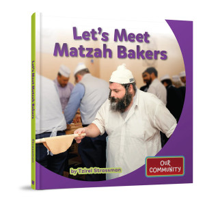 Let's Meet Matzah Bakers