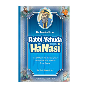 The Tannaim Series: Rabbi Yehuda Hanasi 