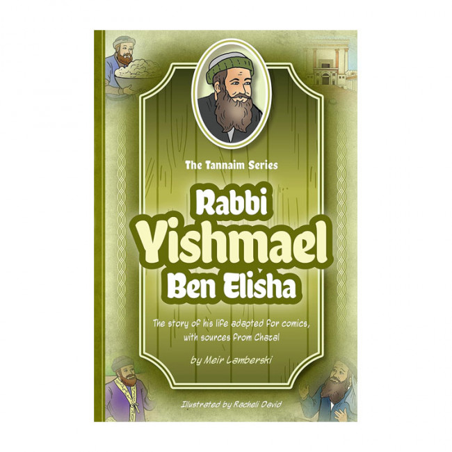 The Tannaim Series: Rabbi Yishmael Ben Elisha 
