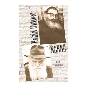 Rabbi Hutner And Rebbe
