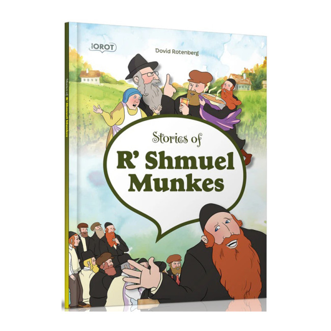 Stories of R' Shmuel Munkes