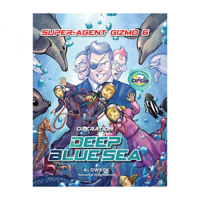 Super Agent Gizmo: Operation Deep Blue Sea - Volume 6