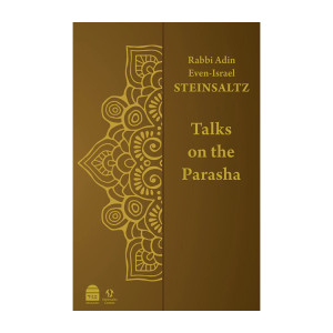Talks on the Parasha (Steinsaltz) 
