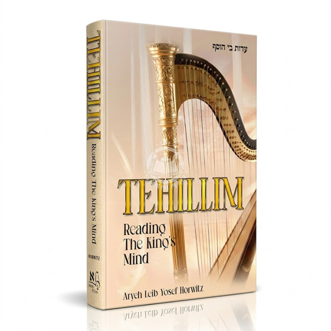 Tehillim: Reading the King's Mind