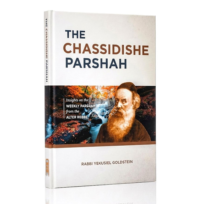The Chassidishe Parshah