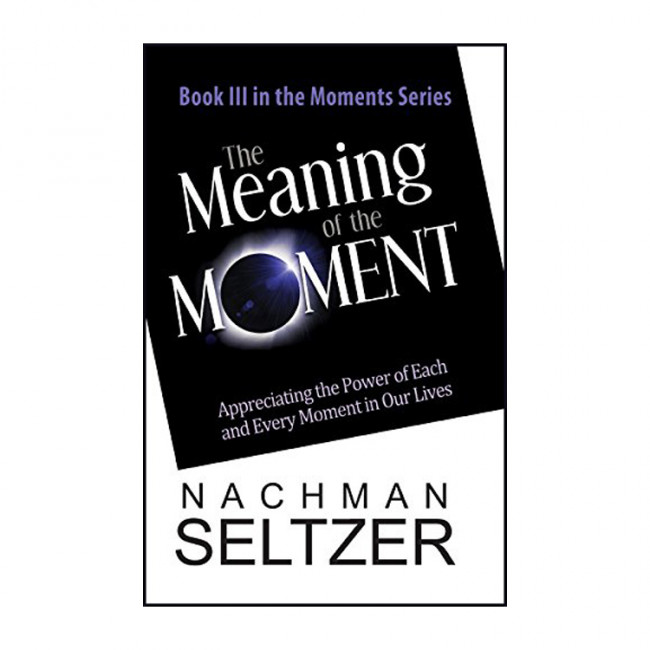 The Meaning of the Moment 