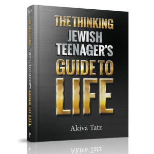 The Thinking Jewish Teenager's Guide to Life