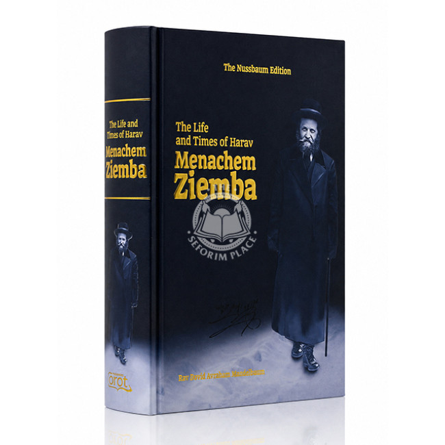 The Life and Times of Harav Menachem Ziemba