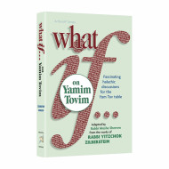 What If On Yamim Tovim Vol 1