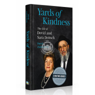 Yards of Kindness - The Life of Dovid and Sara Deitsch